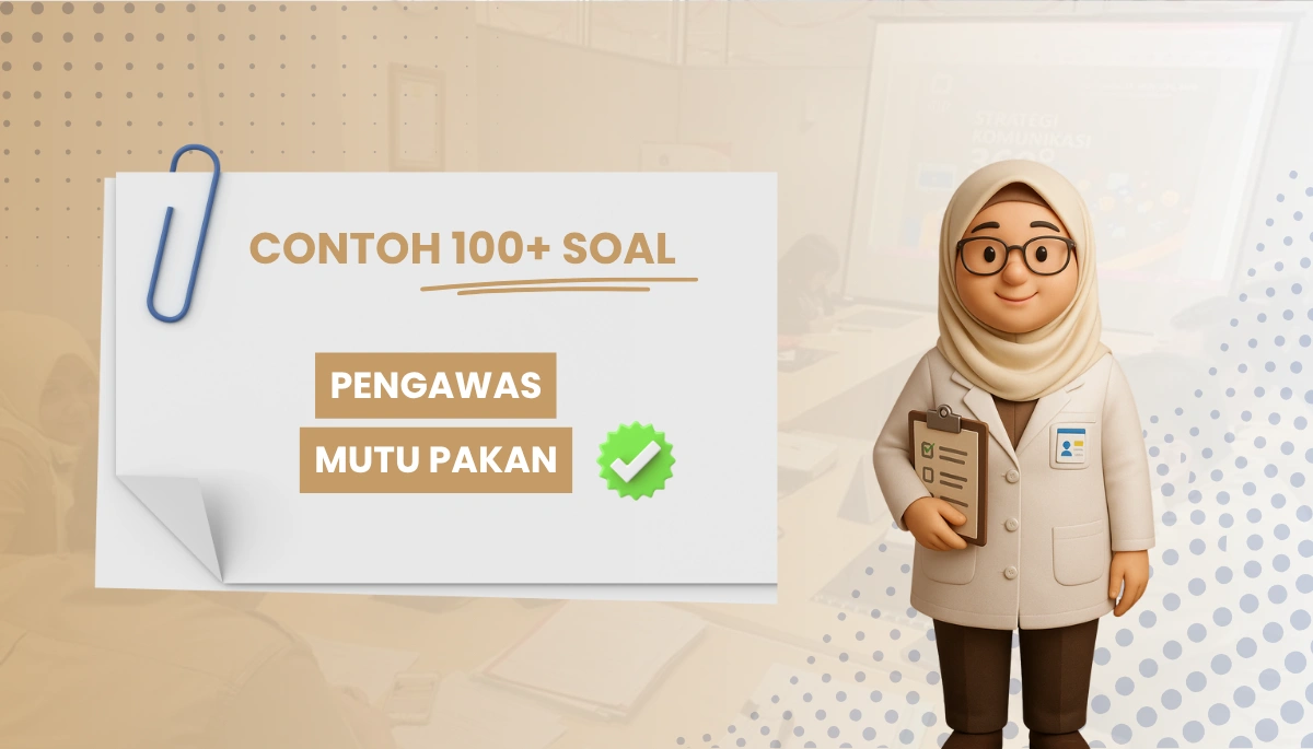 140+ Soal Pengawas Mutu Pakan + Pembahasan untuk PPPK CPNS