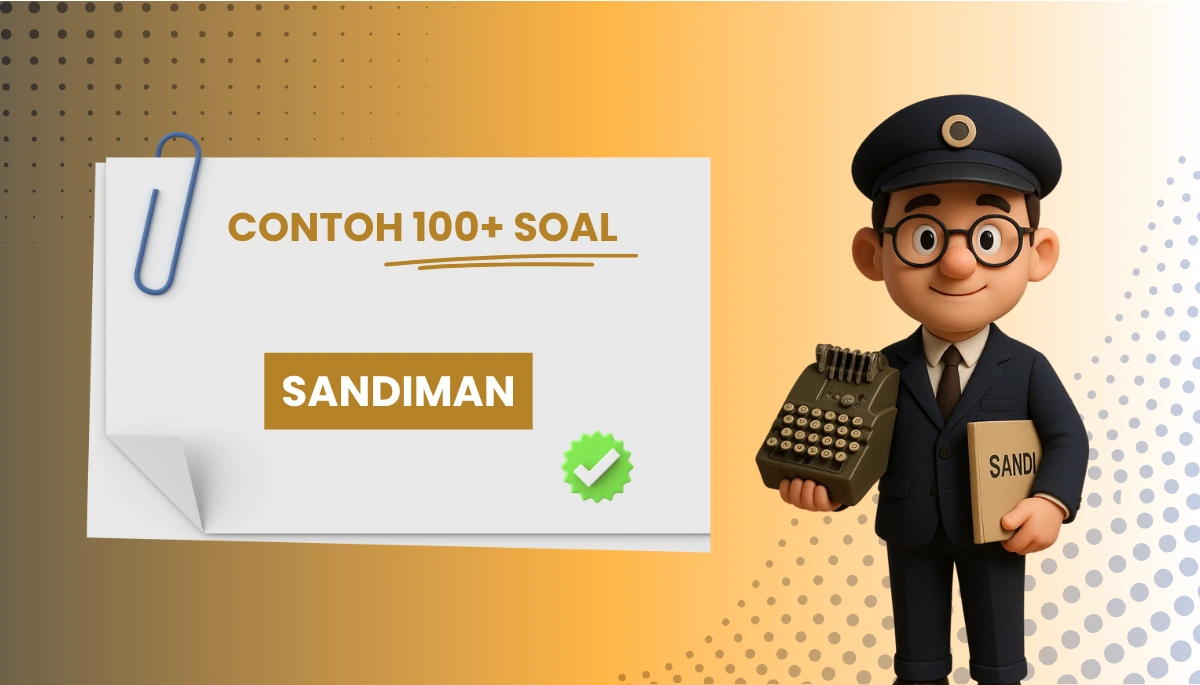 150+ Soal Sandiman PPPK CPNS Dengan Pembahasan & Kisi-kisi Terbaru
