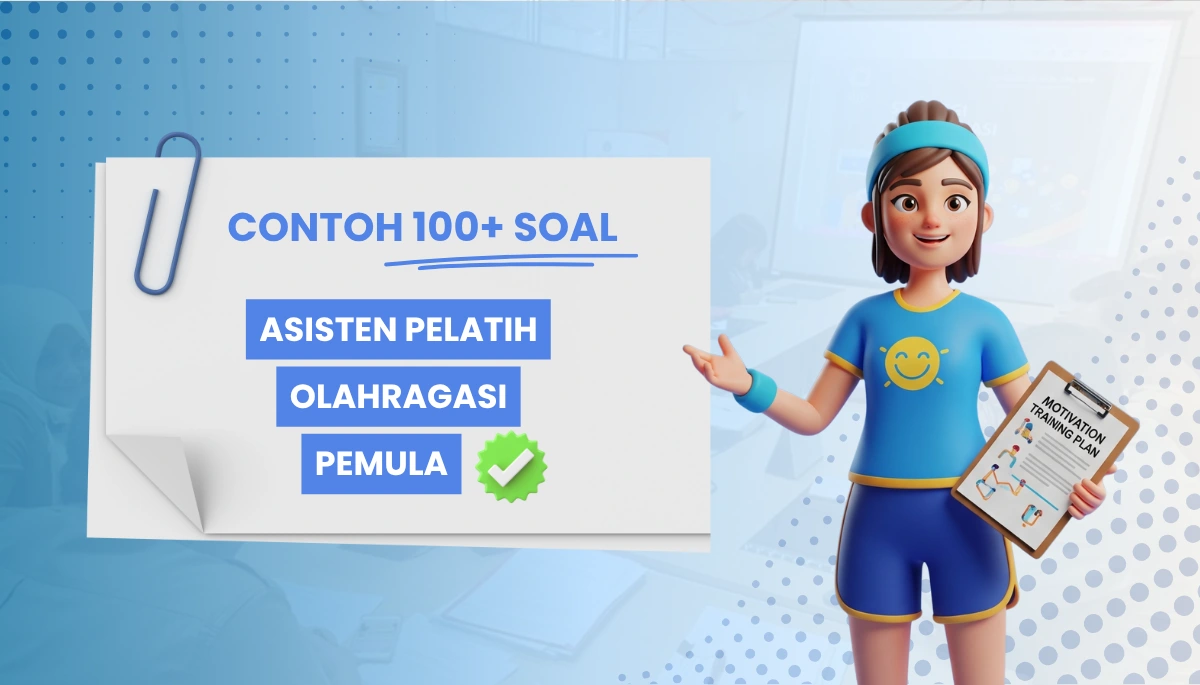 100+ Soal Asisten Pelatih Olahraga Pemula + Pembahasan serta Kisi-Kisi Terupdate