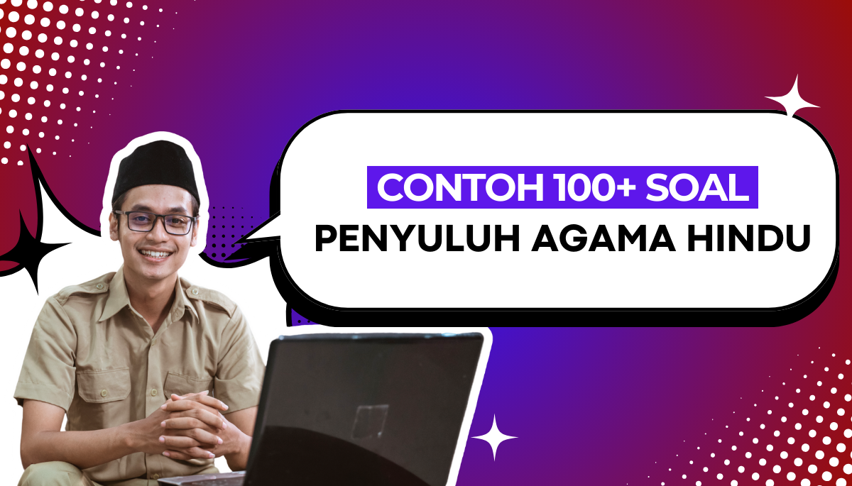 150+ Soal Penyuluh Agama Hindu dengan Pembahasan CPNS PPPK
