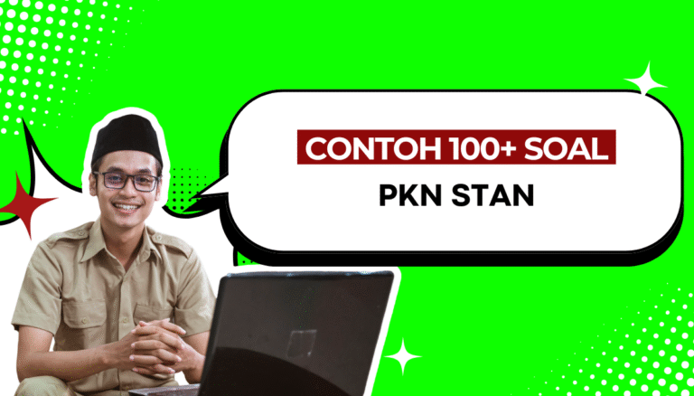 100+ Soal PKN STAN dengan Pembahasannya