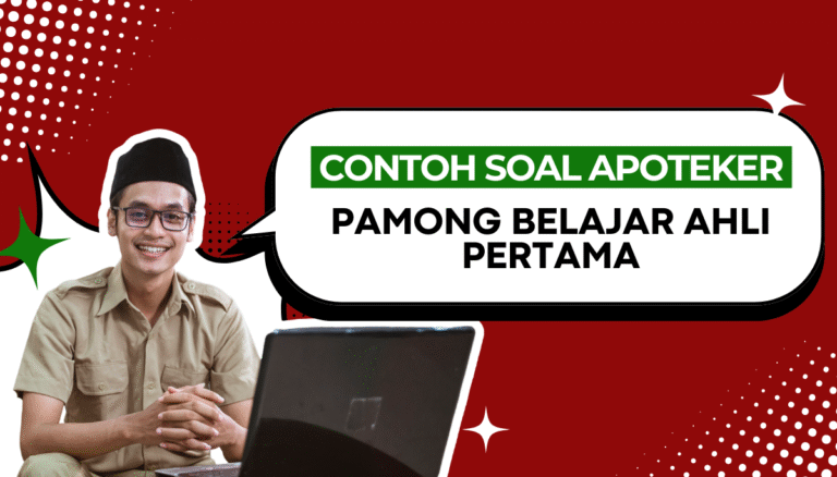 100+ Soal Pamong Belajar Ahli Pertama dengan Pembahasan CPNS PPPK UKOM