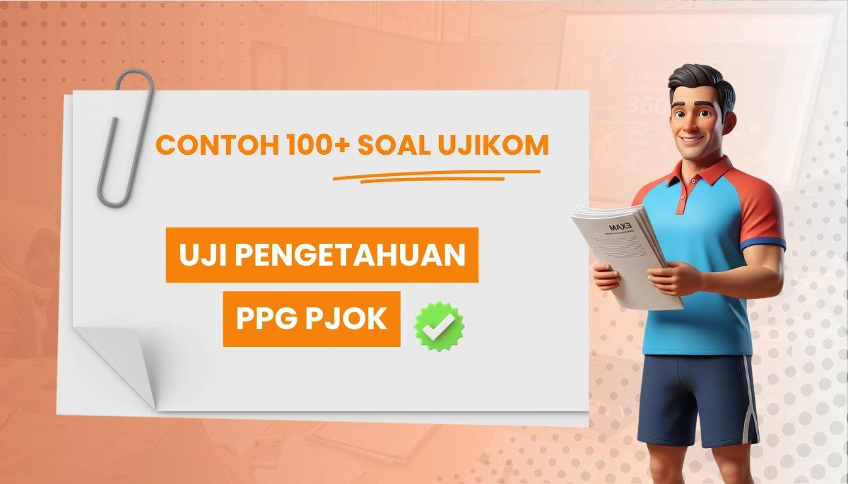 100+ Soal UP PPG PJOK (Uji Pengetahuan PJOK) + Pembahasan