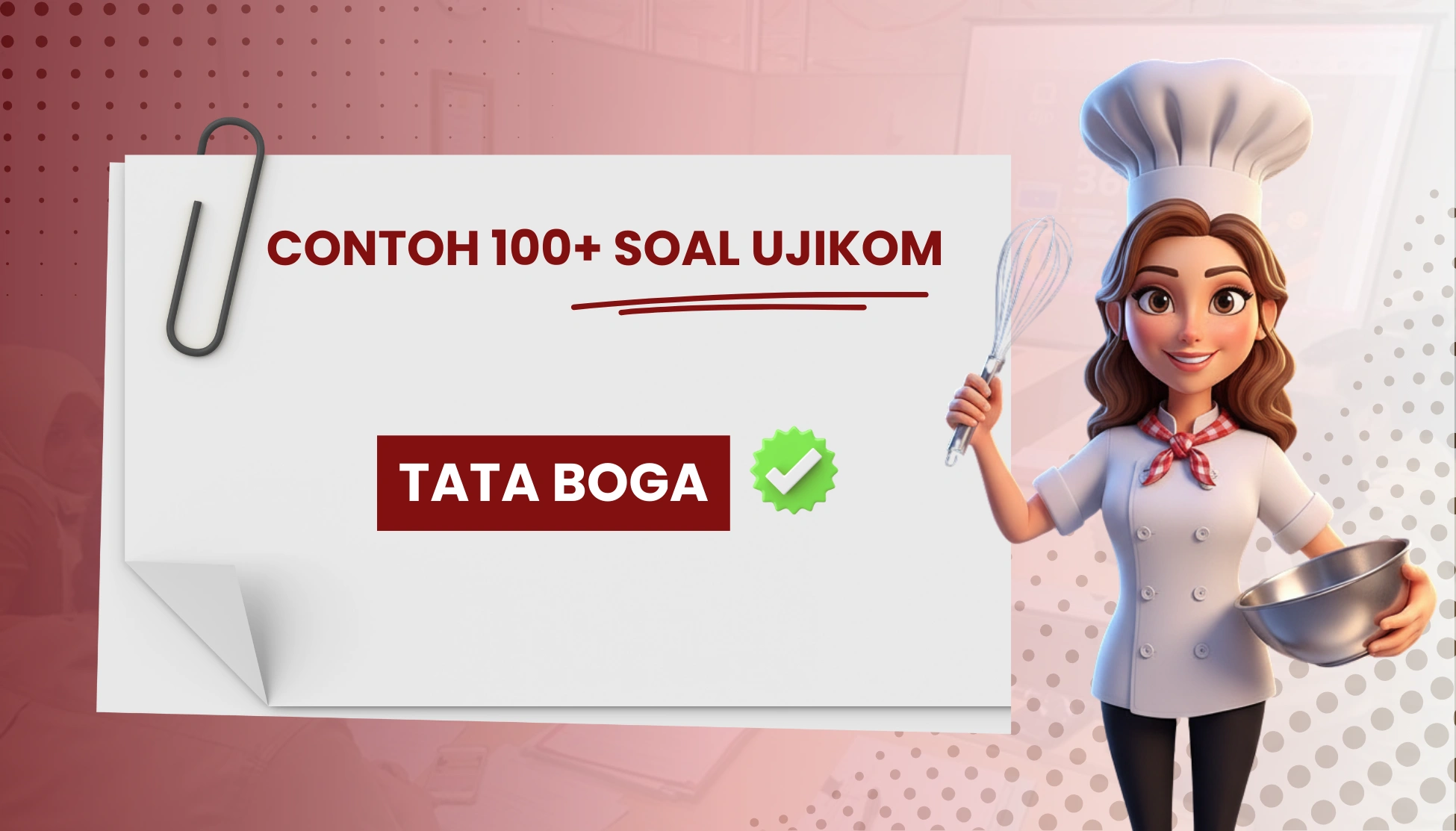 100+ Soal Uji Kompetensi Tata Boga + Kunci Jawaban