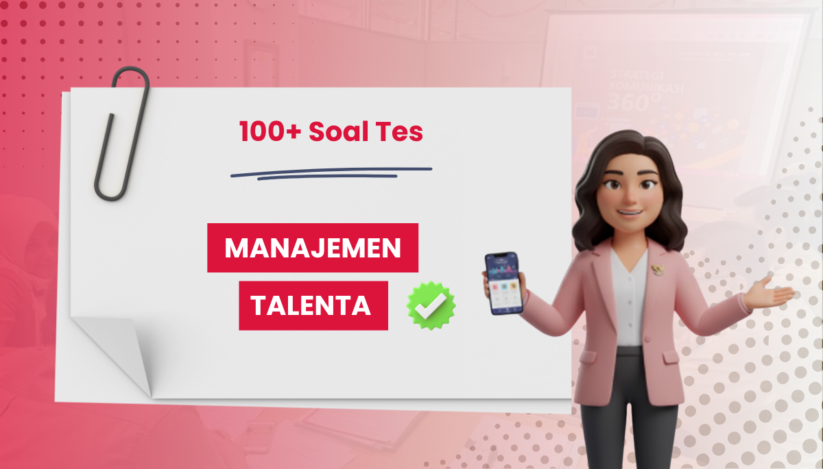 100+ Soal Tes Manajemen Talenta + Kisi-kisi dan Pembahasan