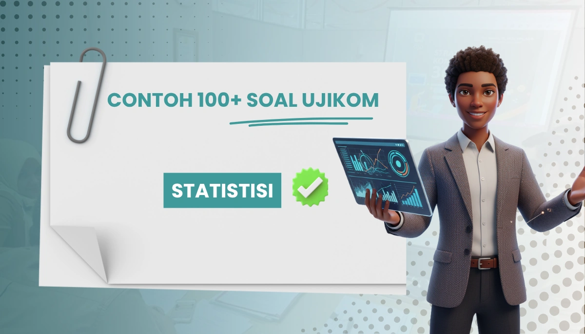 100+ Soal Uji Kompetensi Statistisi + Kisi-kisi dan Pembahasan
