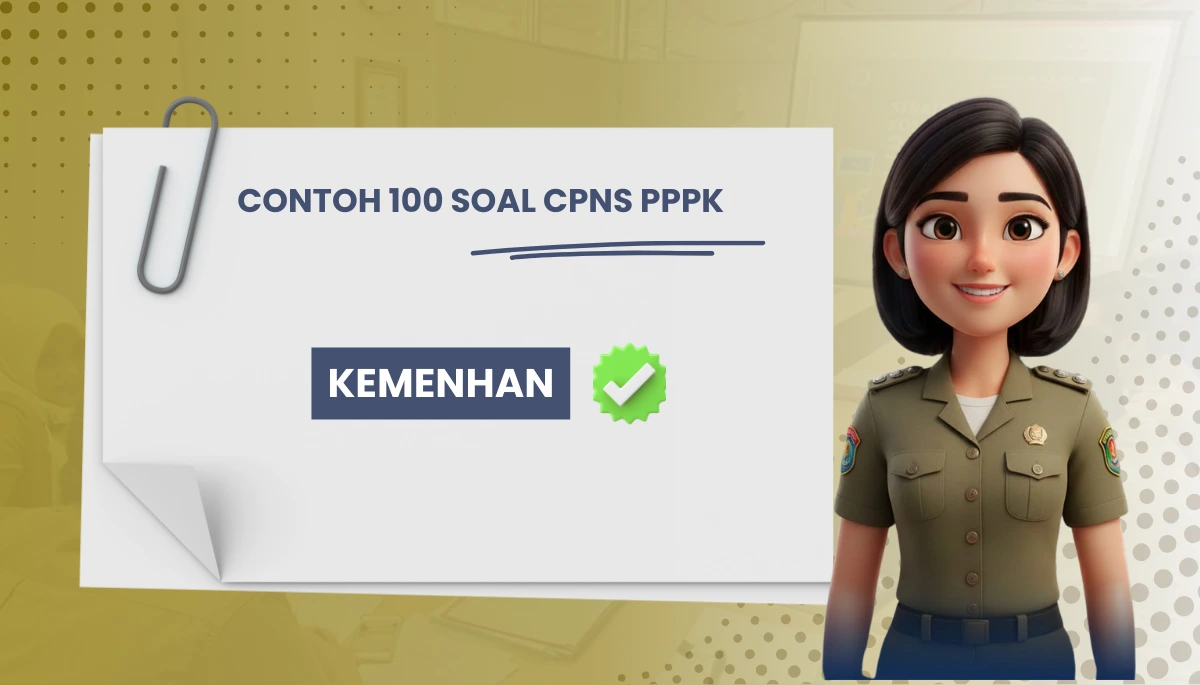 100 Soal Kemenhan 2026 Rekrutmen PPPK CPNS + Kunci Jawaban
