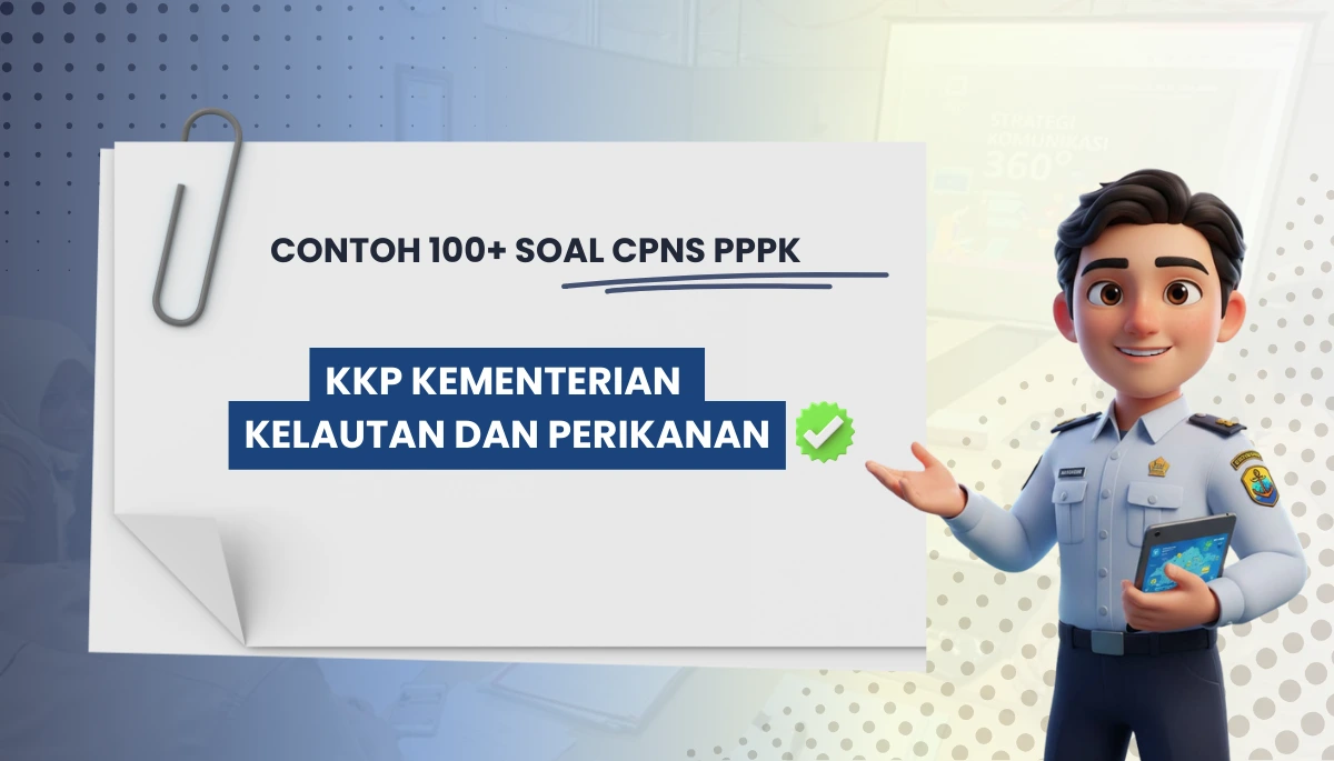 100+ Soal CPNS PPPK KKP Kementerian Kelautan dan Perikanan + Kisi-kisi Rekrutmen