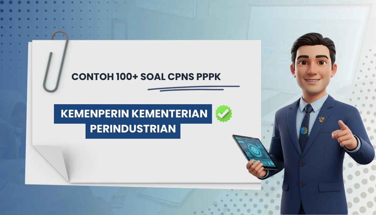 100+ Soal CPNS PPPK Kemenperin Kementerian Perindustrian + Kisi-kisi Rekrutmen
