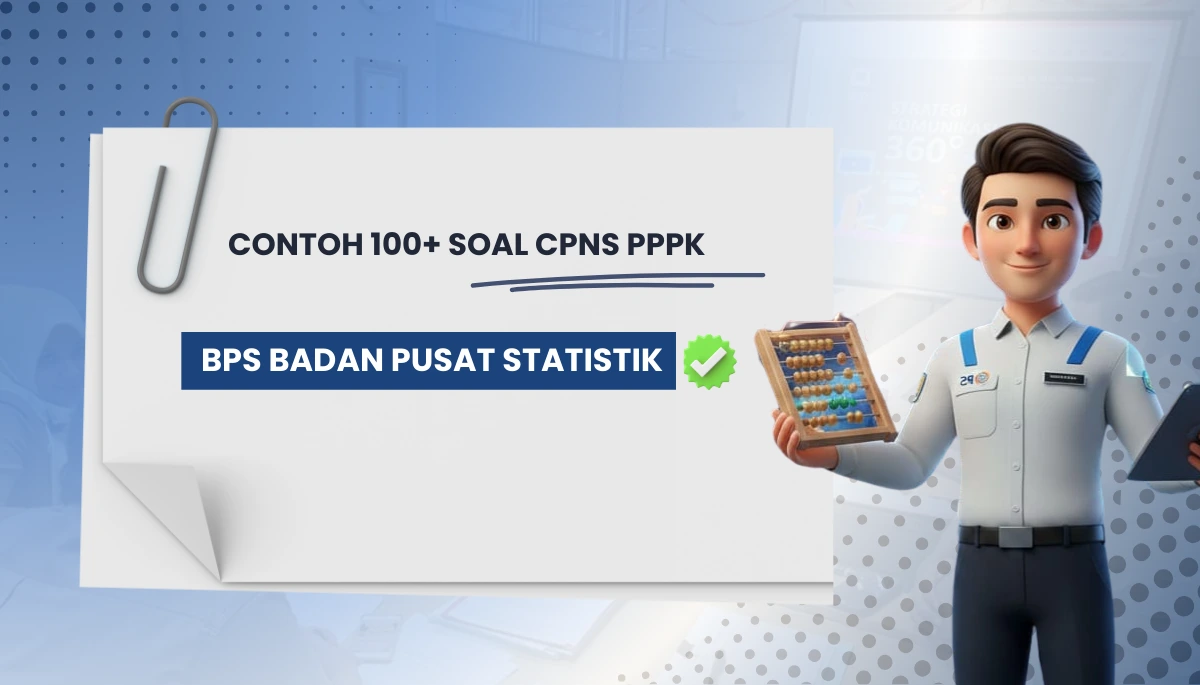 100+ Soal CPNS PPPK BPS Badan Pusat Statistik + Kisi-kisi Rekrutmen