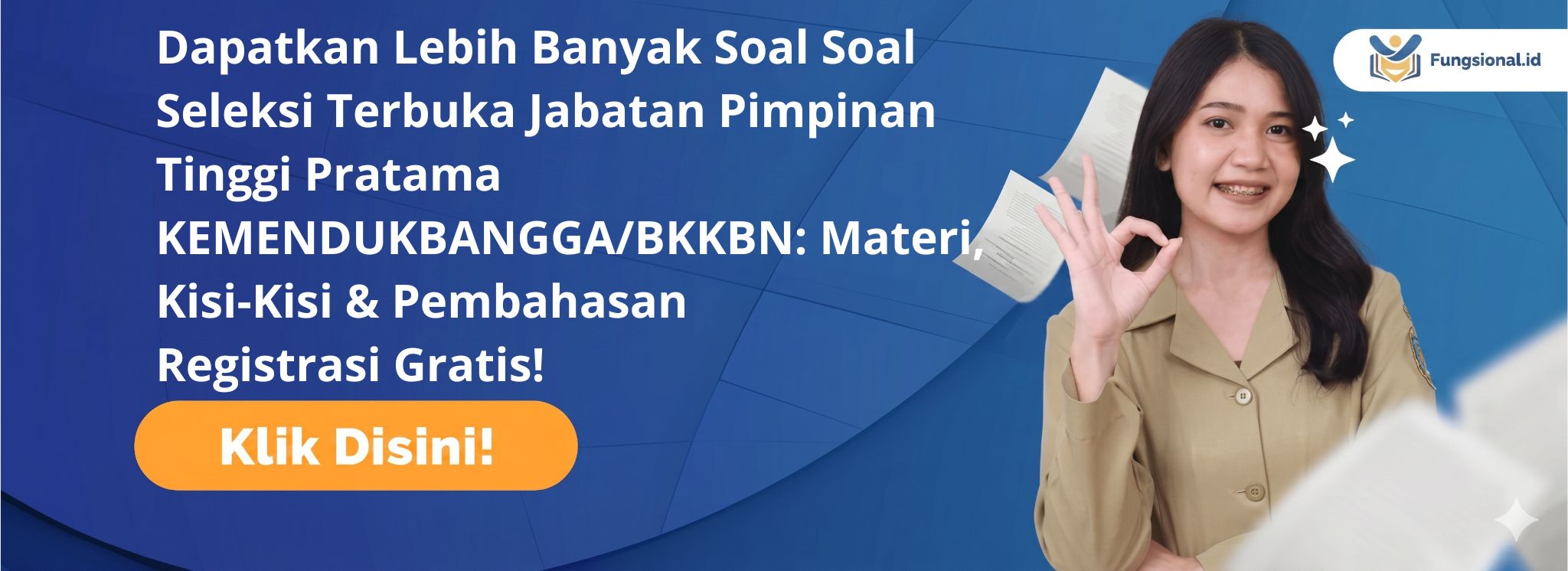 banner Soal Seleksi Terbuka JPT Pratama KEMENDUKBANGGA/BKKBN: Materi,  Kisi-Kisi & Pembahasan