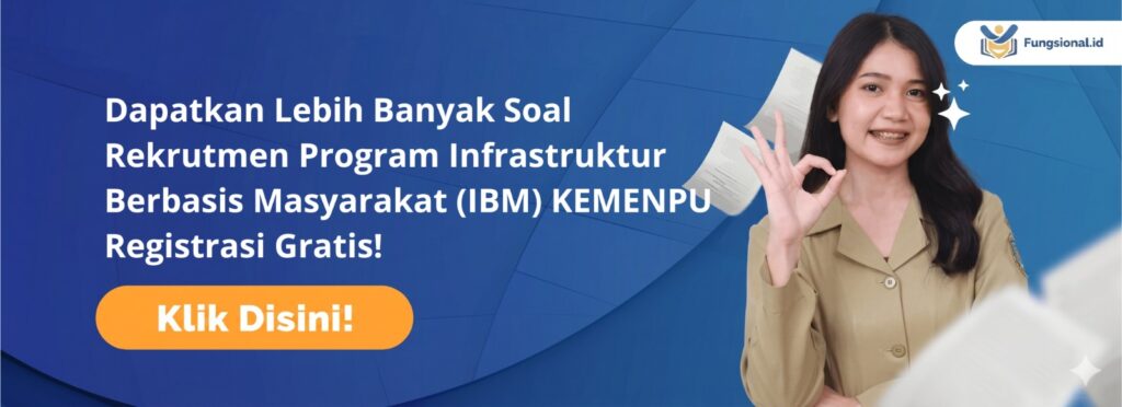banner  Soal Rekrutmen Program Infrastruktur Berbasis Masyarakat (IBM) KEMENPU