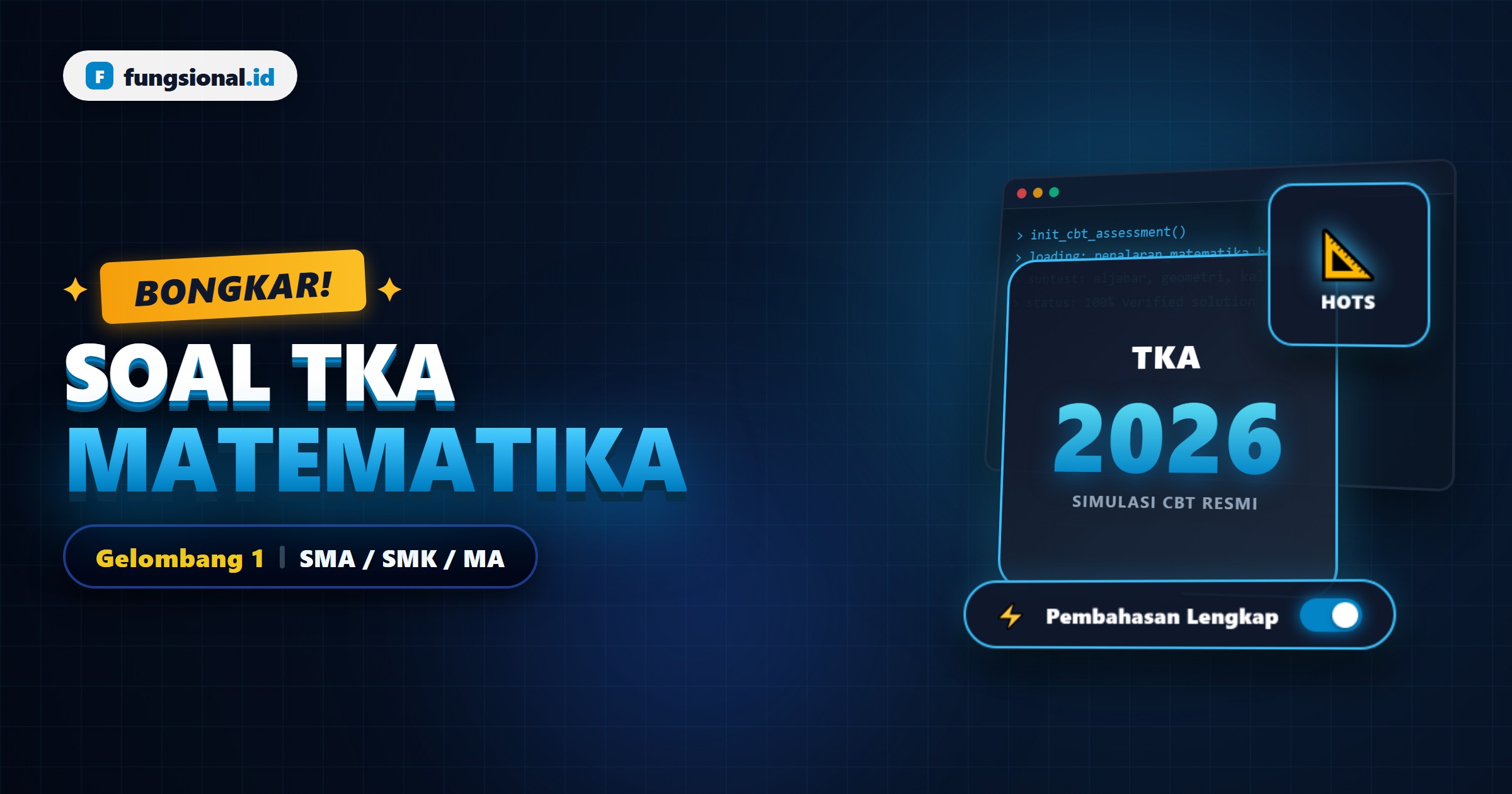 [Bongkar] Soal TKA Matematika Gelombang 1 SMA/SMK